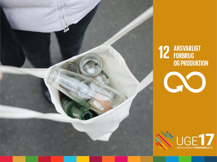 FNs verdensmål 12: Ansvarligt forbrug og produktion